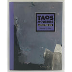 Taos Moderns - Art of the New, signed by author David L. Witt